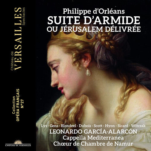 D'Orleans/ Blondeel/ Choeur De Chambre De Namur - d'Orleans: Suite d'Armide ou Jerusalem delivree