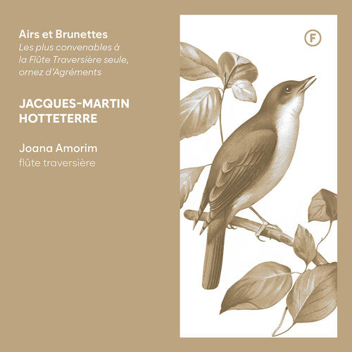 Joana Luisa Nogueira Amorim - Hotteterre: Airs et Brunettes - Les plus convenables a la Flute Traversiere seule, ornez d'Agrements