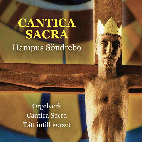Sondrebo/ Eriksson - Sondrebo: Cantica Sacra