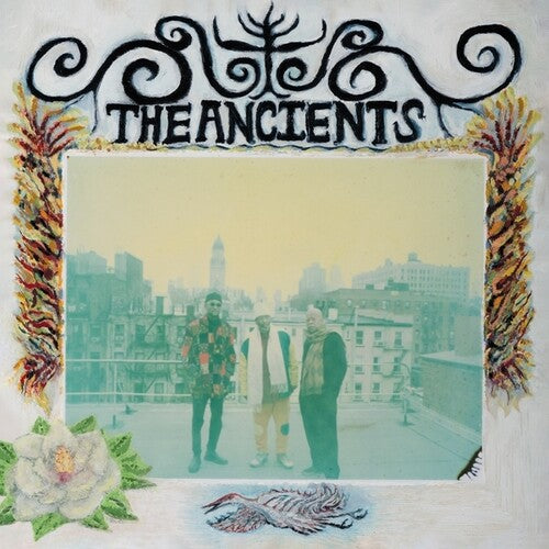 Ancients (Isaiah Collier/ William Hooker) - The Ancients
