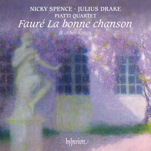Nicky Spence - Faure la Bonne Chanson & Other Songs