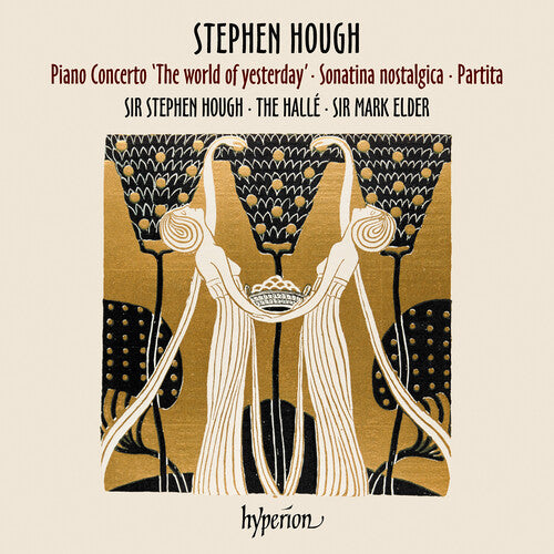 Stephen Hough - Hough Piano Concerto, Sonatina & Partita