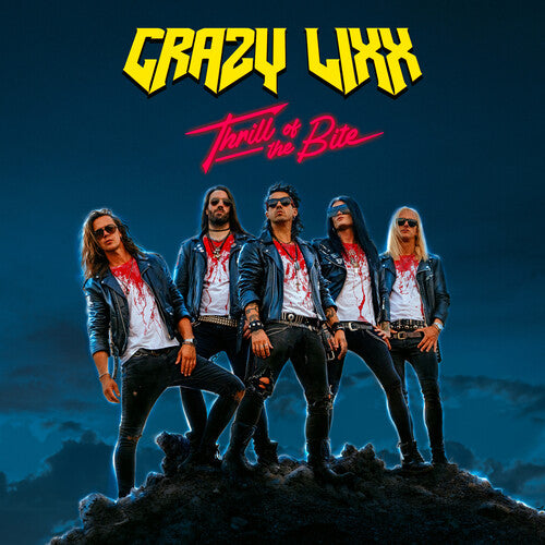 Crazy Lixx - Thrill Of A Bite