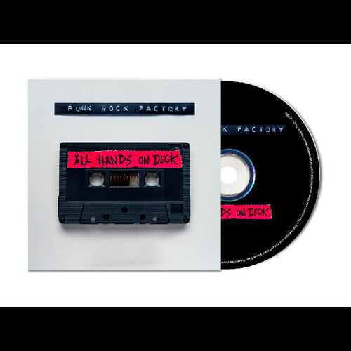 Punk Rock Factory - All Hands On Deck