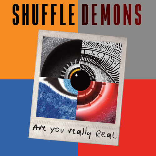 Shuffle Demons - Are You Really Real