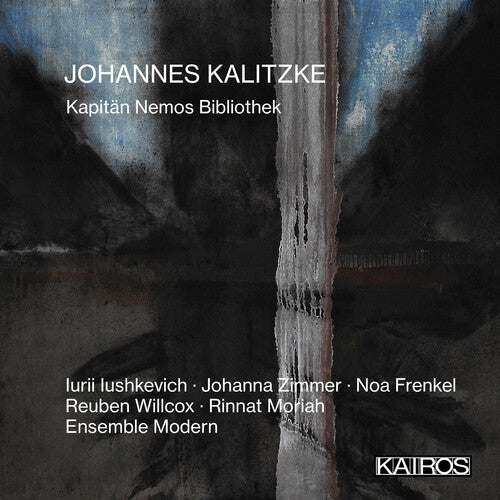 Johannes Kalitzke: Kapitan Nemos Bibliothek/ Var - Johannes Kalitzke: Kapitan Nemos Bibliothek (Various Artists)