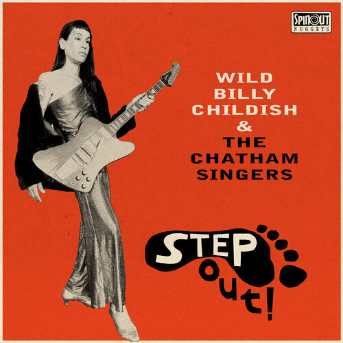 Billy Childish Wild & Chatham Singers - Step Out