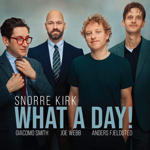 Snorre Kirk - What A Day