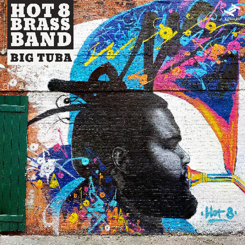 Hot 8 Brass - Big Tuba