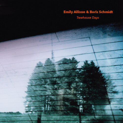 Emily Allison / Boris Schmidt - Treehouse Days