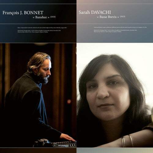 Francois Bonnet J./ Sarah Davachi - Banshee / Basse Brevis