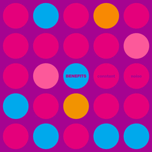 Benefits - Constant Noise - Orange