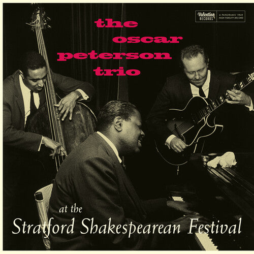 Oscar Peterson Trio - At The Stratford Shakespearean Festival (Centennial Edition) - Limited 180-Gram Vinyl