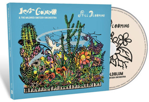 Jeff Goldblum & Mildred Snitzer Orchestra - Still Blooming