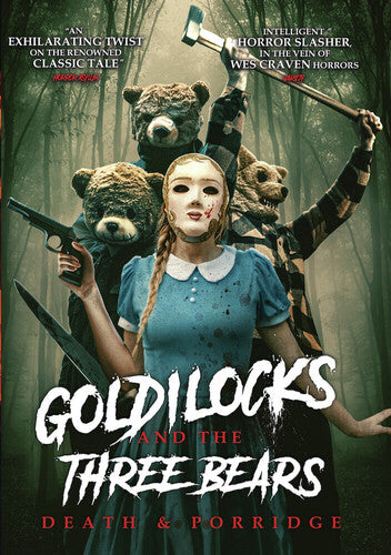 Goldilocks & The Three Bears: Death & Porridge
