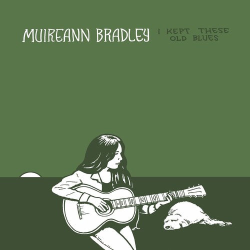 Muireann Bradley - I Kept These Old Blues