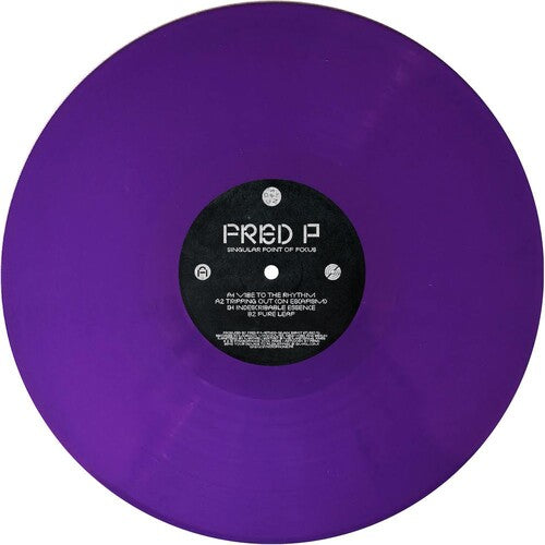 Fred P - Singular Point Of Focus