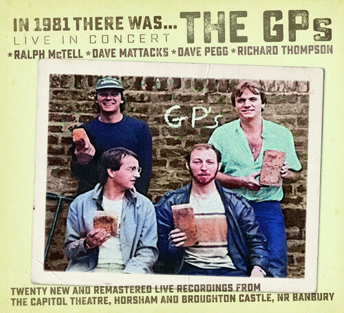 Richard Thompson / Ralph McTell / Pegg/ Mattacks - In 1981 There Was... The GP's
