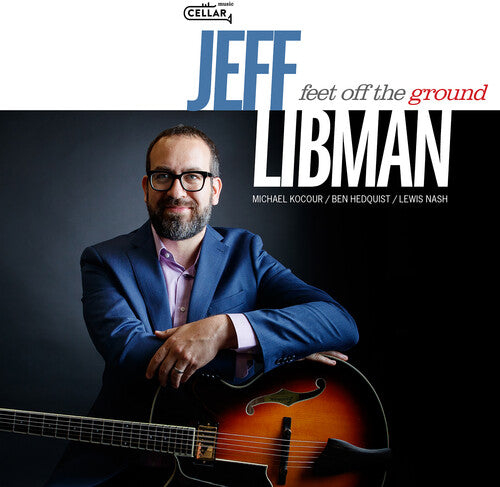 Jeff Libman - Feet Off The Ground