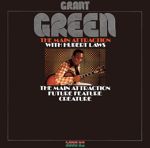 Grant Green / Hubert Laws - Main Attraction
