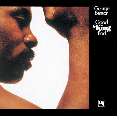 George Benson - Good King Bad