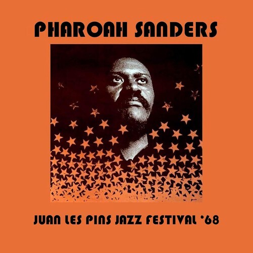 Pharoah Sanders - Juan Les Pins Jazz Festival 1968