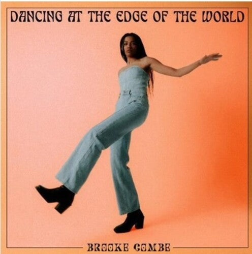 Brooke Combe - Dancing At The Edge Of The World - Black Vinyl