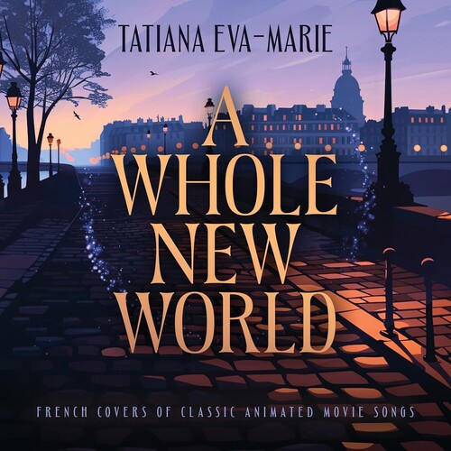 Tatiana Marie-Eva - A Whole New World: French Covers of Classic Animated Movie Songs