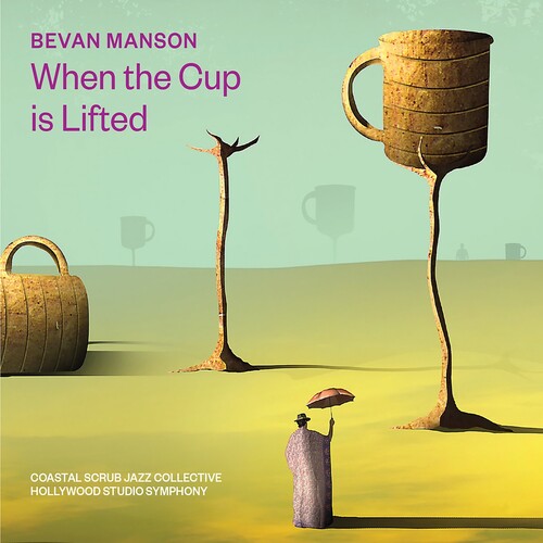Bevan Manson - When the Cup Is Lifted