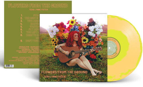 Tera Lynne Fister - Flowers From The Ground