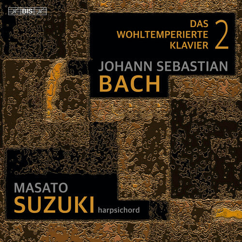 Masato Suzuki - J.S. Bach: The Well-Tempered Clavier, Book 2
