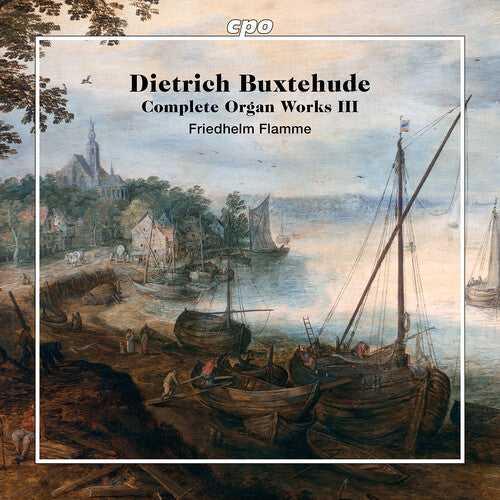 Buxtehude - Complete Organ Works III