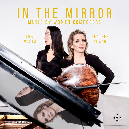 Boulanger/ Coulthard/ Heller - In the Mirror - Music by Women Composers