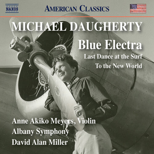 Daugherty - Daugherty: Blue Electra; Last Dance at the Surf; To the New World
