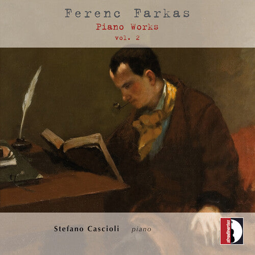 Farkas - Ferenc Farkas: Piano Works, Vol. 2 - Stefano Cascioli (piano)