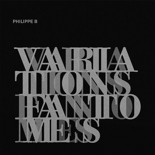 Philippe B - Variations Fantomes