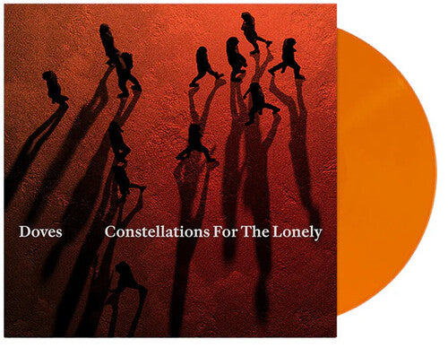 Doves - Constellations For The Lonely - Limited Orange Colored Vinyl