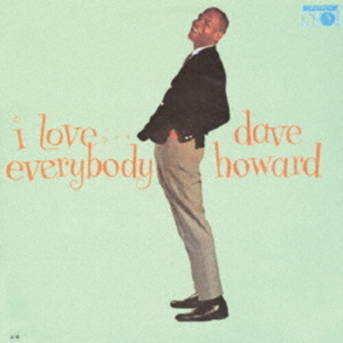 Dave Howard - I Love Everybody