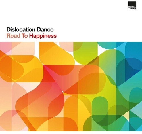 Dislocation Dance - Road To Happiness