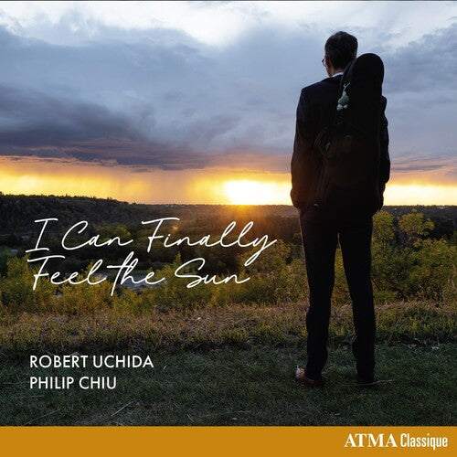 Robert Uchida / Philip Chiu - I Can Finally Feel the Sun