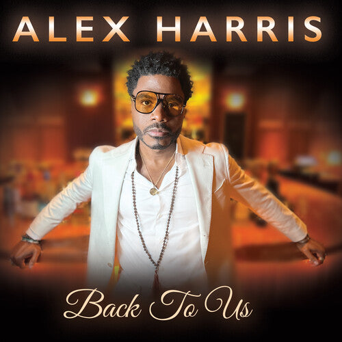 Alex Harris - Back to Us