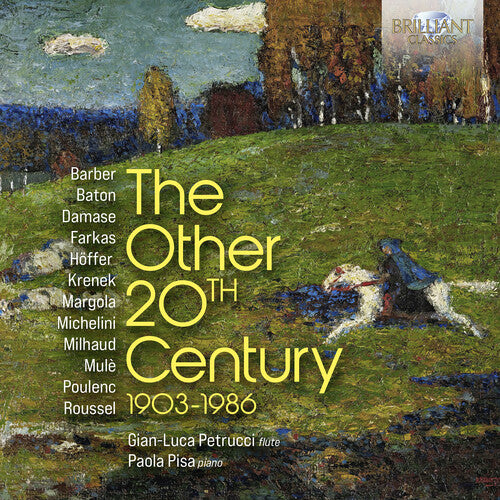 Barber/ Baton/ Petrucci - The Other 20th Century 1903-1986