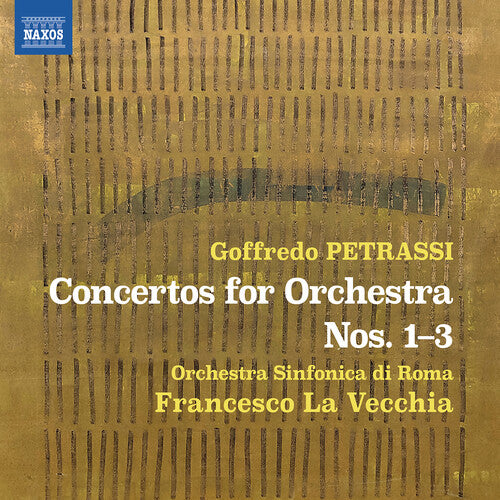 Petrassi/ Orchestra Sinfonica Di Roma - Petrassi: Concertos for Orchestra Nos. 1-3