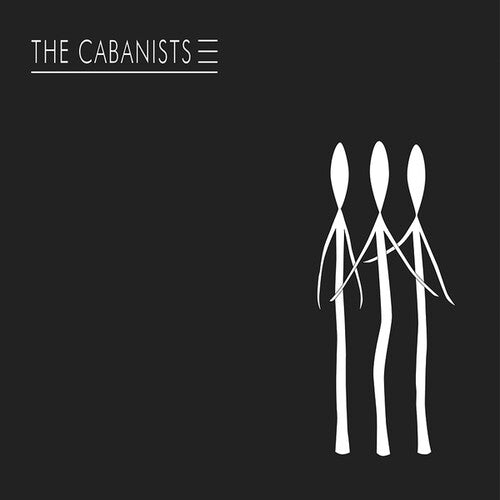 Cabanists - The Cabanists