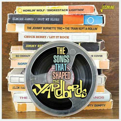 Songs That Shaped the Yardbirds/ Various - Songs That Shaped The Yardbirds