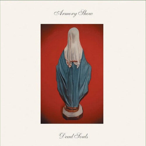 Armory Show - Dead Souls