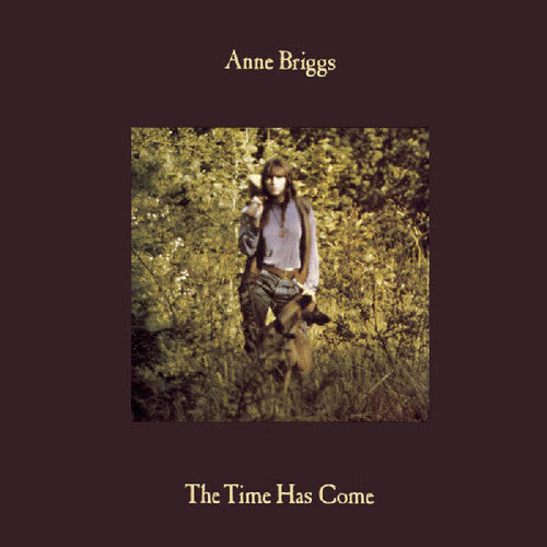 Anne Briggs - The Time Has Come