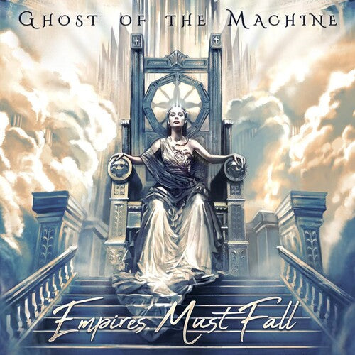 Ghost of the Machine - Empires Must Fall