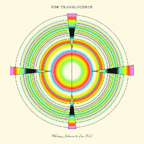 Whitney Johnson / Lia Kohl - For Translucence