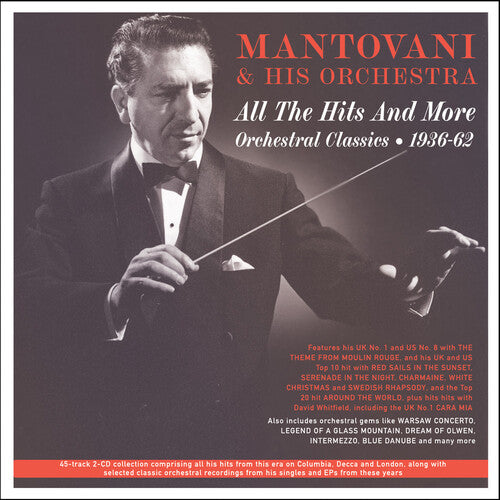 Mantovani & His Orchestra - All The Hits And More: Orchestral Classics 1936-62